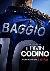Baggio: The Divine Ponytail / Il Divin Codino (2021)
