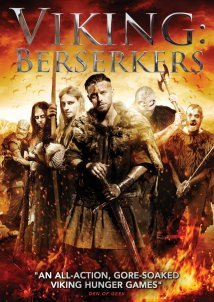 Viking: The Berserkers (2014)