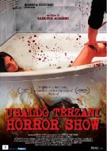 Ubaldo Terzani Horror Show (2010)