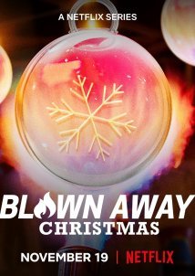 Blown Away: Christmas (2021)