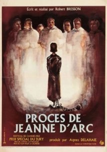 Η Δικη Τησ Ιωαννασ Τησ Λωραινησ / The Trial of Joan of Arc / Procès de Jeanne d'Arc (1962)