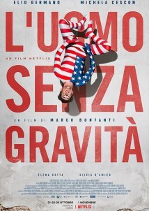 The man without gravity / L'uomo senza gravità (2019)