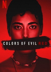 Τα Χρώματα του Κακού: Κόκκινο / Colors Of Evil Red / Kolory zła: Czerwień (2024)