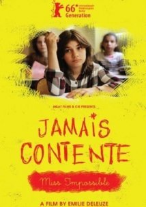 Η Ασυμβιβαστη / Jamais contente / Miss Impossible (2016)