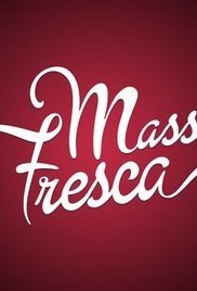 Massa Fresca (2016– ) TV Series