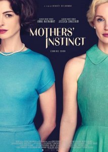 Mothers Instinct / Μητρικο Ενστικτο (2024)