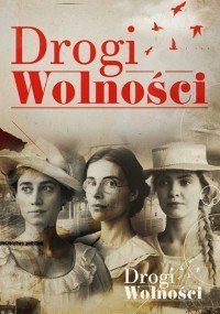 Paths to freedom / Drogi wolnosci (2018)