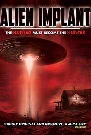 Alien Implant: The Hunted Must Become the Hunter (2017)