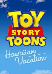 Toy Story Toons: Hawaiian Vacation (2011) Short
