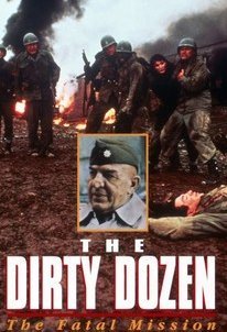 Και οι δώδεκα ήταν καθάρματα: Η μοιραία αποστολή / The Dirty Dozen: The Fatal Mission (1988)