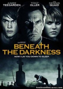 Beneath the Darkness / Σκοτεινά Μυστικά (2011)