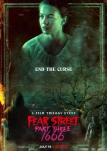 Οδός Τρόμου - Μέρος 3: 1666 / Fear Street Part Three: 1666 (2021)