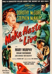 Ο Λακκος Των Κολασμενων / Make Haste to Live (1954)
