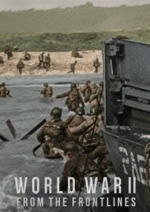 World War II: From the Frontlines / Β' Παγκόσμιος Πόλεμος: Από τα Μέτωπα (2023)