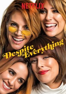 Despite Everything / A pesar de todo (2019)