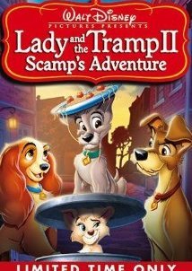 Η λαίδη και ο αλήτης II: Η περιπέτεια του Σκαμπ / Lady and the Tramp II: Scamp's Adventure (2001)