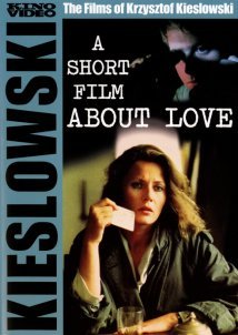 A Short Film About Love / Krotki film o milosci (1988)