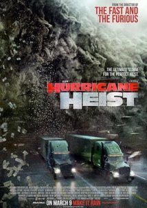 The Hurricane Heist / Η Συμμορία του Τυφώνα (2018)