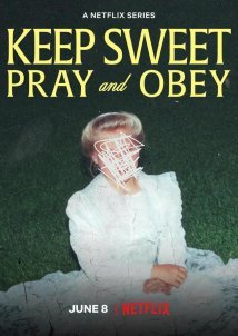 Keep Sweet: Pray and Obey (2022)