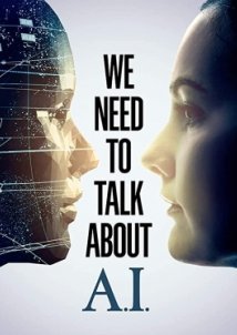 We Need to Talk About A.I. (2020)