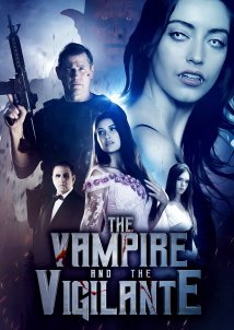 Ο Βρικολακας Και Ο Εκδικητης / The Vampire and the Vigilante (2024)