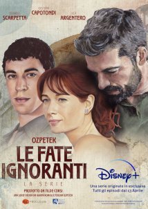 The Ignorant Angels / Le fate ignoranti (2022)