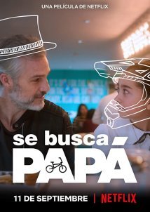 Ζητείται Μπαμπάς / Dad Wanted / Se busca papá (2020)