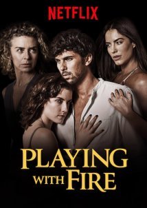 Playing with Fire / Jugar Con Fuego (2019)
