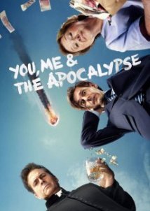 You Me And The Apocalypse (2015-)