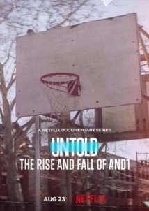 Untold: The Rise and Fall of AND1 (2022)