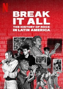 Break It All: The History of Rock in Latin America (2020)