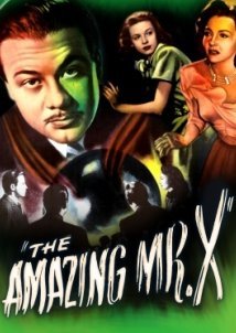 Ο απιστευτοσ μιστερ &quot;χ&quot; / The Amazing Mr. X (1948)