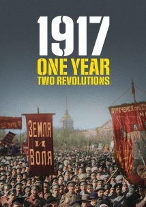 1917: One Year, Two Revolutions (2017)
