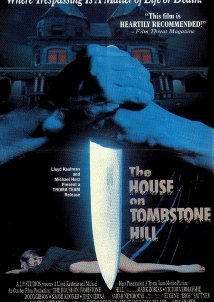 The House on Tombstone Hill / The Dead Come Home (1989)
