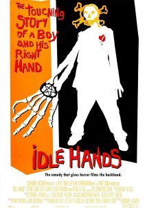 Idle Hands / Το Χέρι που Σκοτώνει (1999)