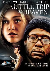 A Little Trip to Heaven / Διπλή Απάτη (2005)