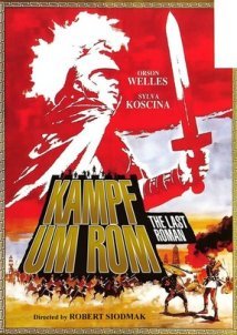 Kampf um Rom I / The Last Roman / Οι επιδρομείς (1968)
