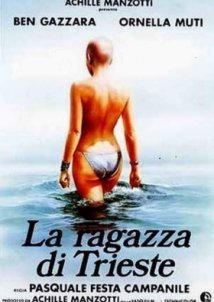 Το Κοριτσι Απο Την Τεργεστη / The Girl from Trieste / La ragazza di Trieste (1982)