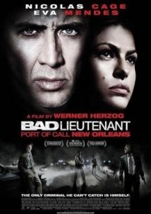 The Bad Lieutenant: Port of Call - New Orleans / Διαφθορά στη Νέα Ορλεάνη (2009)