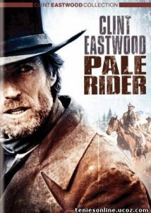 Pale Rider / Σιωπηλός Καβαλάρης (1985)