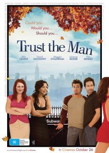 Trust the Man (2005)