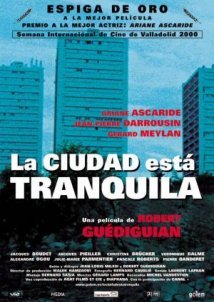 The Town Is Quiet / La ville est tranquille (2000)