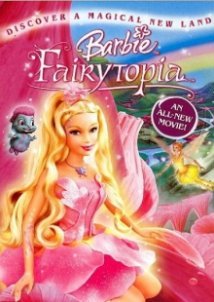 Μπάρμπι: Ανακαλύψτε τη Νεραϊδοχώρα / Barbie: Fairytopia (2005)