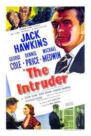 The Intruder / Όταν σωπάσουν τα πολυβόλα (1953)