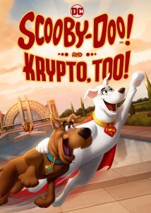 Σκούμπι Ντου! και το Κρυπτό επίσης! / Scooby-Doo! and Krypto, Too! (2023)