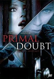 Primal Doubt / Ραντεβού με τον Εφιάλτη (2007)