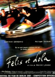 Φελιξ Και Λολα, Μια Ιστορια Αγαπησ / Félix et Lola (2001)