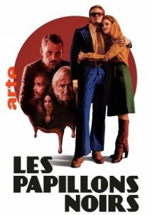 Les papillons noirs / Black Butterflies (2022)