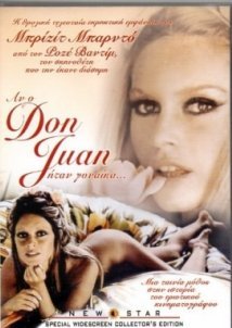 Αν ο Δον Ζουάν Ηταν Γυναίκα / Don Juan, or If Don Juan Were a Woman / Don Juan ou Si Don Juan était une femme... (1973)