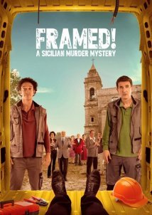 Framed! A Sicilian Murder Mystery / Incastrati (2022)